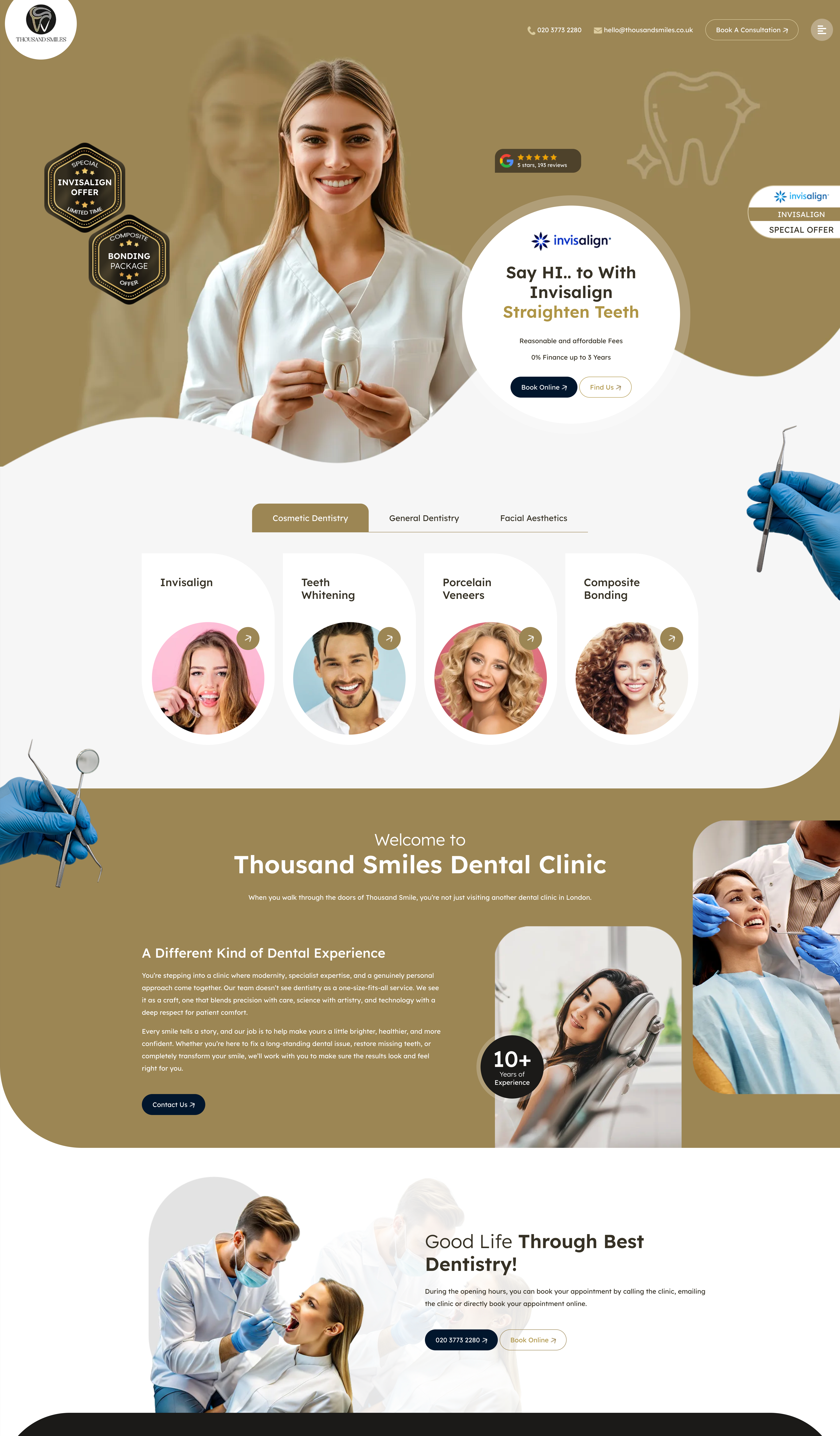 Thousand Smiles redesign v2 — warm gold and taupe hero with a smiling dentist holding a tooth model, Google 5 stars 193 reviews badge, Invisalign Say HI to Straighten Teeth offer card, Cosmetic / General / Facial tabs over Invisalign, Teeth Whitening, Porcelain Veneers and Composite Bonding service cards, A Different Kind of Dental Experience welcome section, 10+ Years of Experience badge and Good Life Through Best Dentistry headline