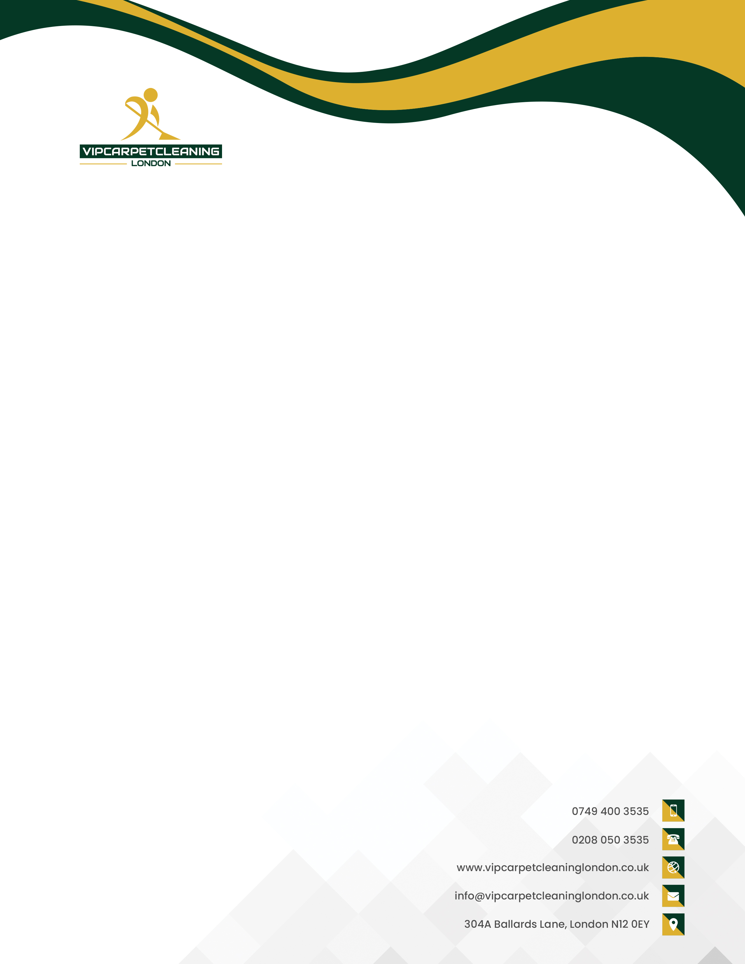 VIP Carpet Cleaning letterhead — green and gold ribbon wave header, the stacked logo and a contact footer with phone numbers, website, email and 304A Ballards Lane London N12 0EY address